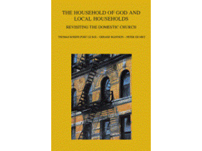 Knieps-Port le Roi, T./Mannion, G./De Mey, P. (eds.): The Household of God and Local Households: Revisiting the Domestic Chur