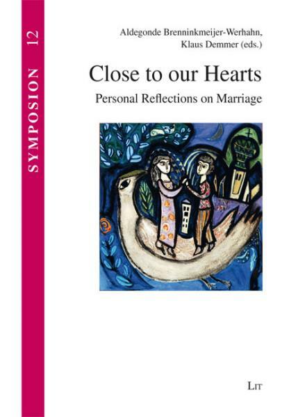 Brenninkmeijer-Werhahn, A./Demmer, K. (eds.): Close to our Hearts: Personal Reflections on Marriage