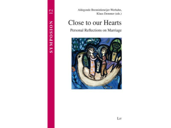 Brenninkmeijer-Werhahn, A./Demmer, K. (eds.): Close to our Hearts: Personal Reflections on Marriage